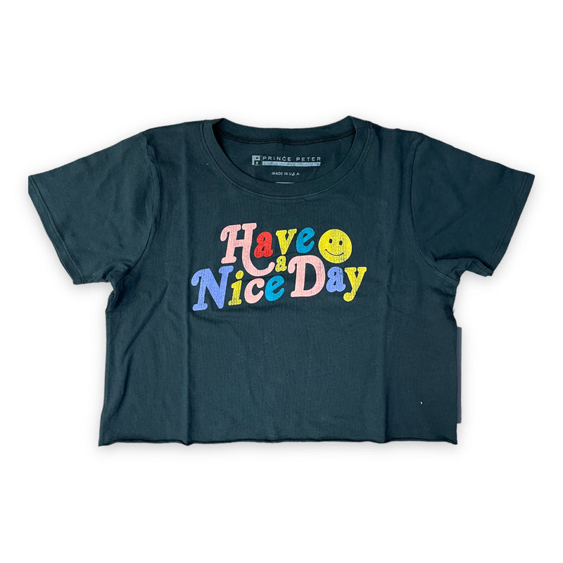 Have a Nice Day Cropped Tee