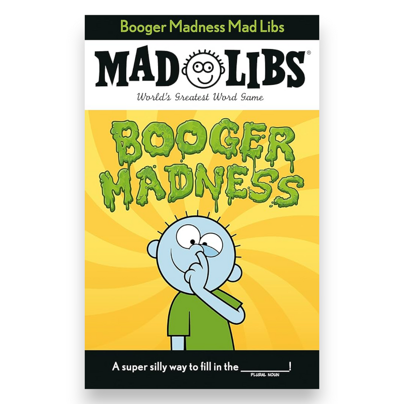 Booger Madness Mad Libs
