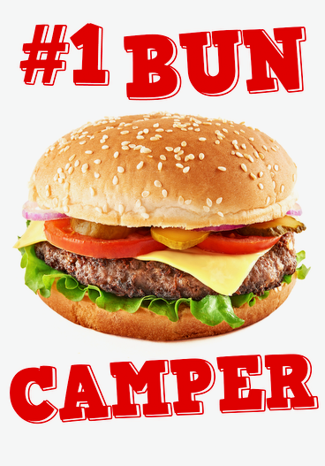 #1 Bun Camper greeting card featuring sesame seed hamburger with lettuce, tomato, cheese and bacon on white background with red and orange text saying Well-Done Summer and Camper