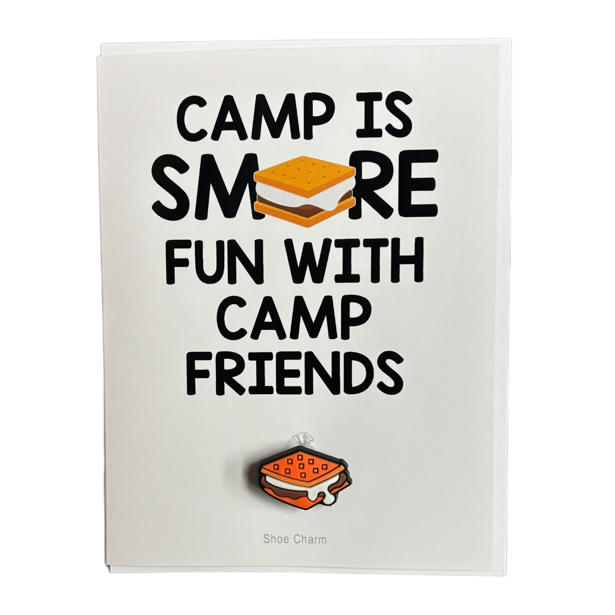 Camp is S'more Fun Card w/ Shoe Charm Included - Bee Bee Designs