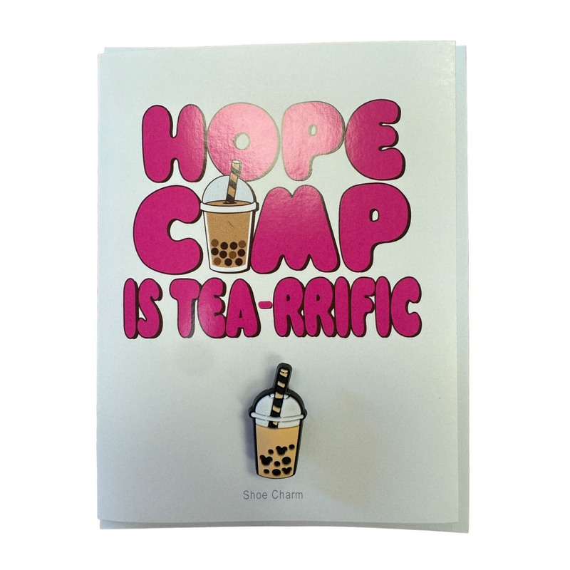 Hope Camp is Tea-rrific! Greeting Card w/ Shoe Charm