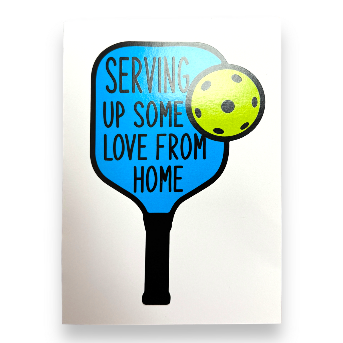 Serving Up Some Love (Pickleball) From Home Card - Bee Bee Designs