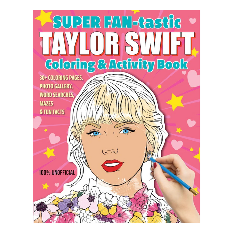 Super Fan-Tastic Taylor Swift Coloring Book