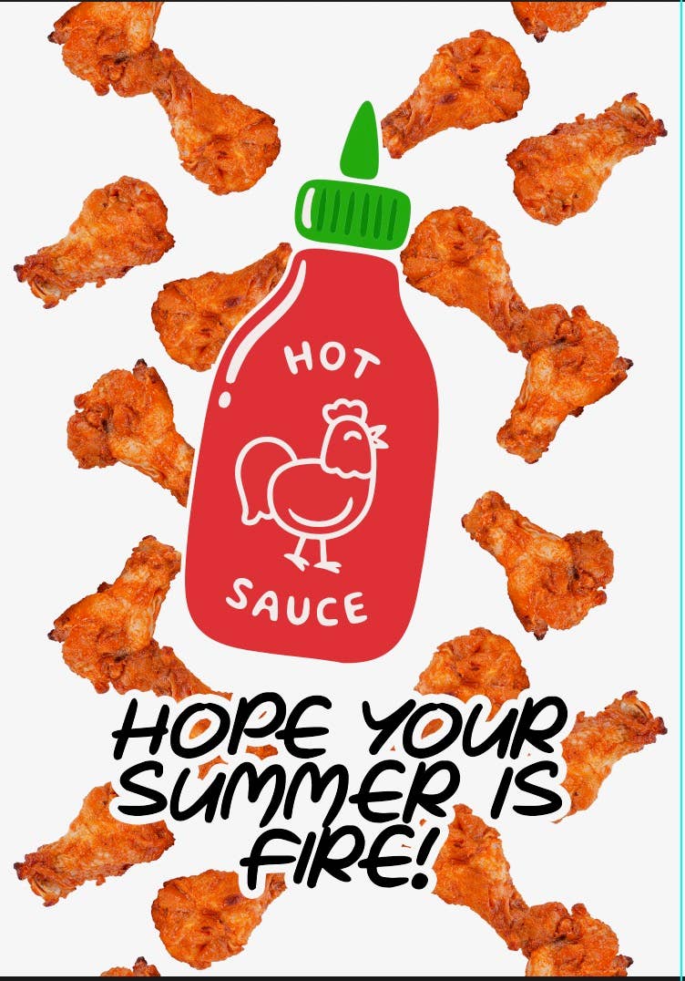 Hope Your Summer Is Fire greeting card with red hot sauce bottle surrounded by illustrated chicken wings on white background, 5x7 card with orange border