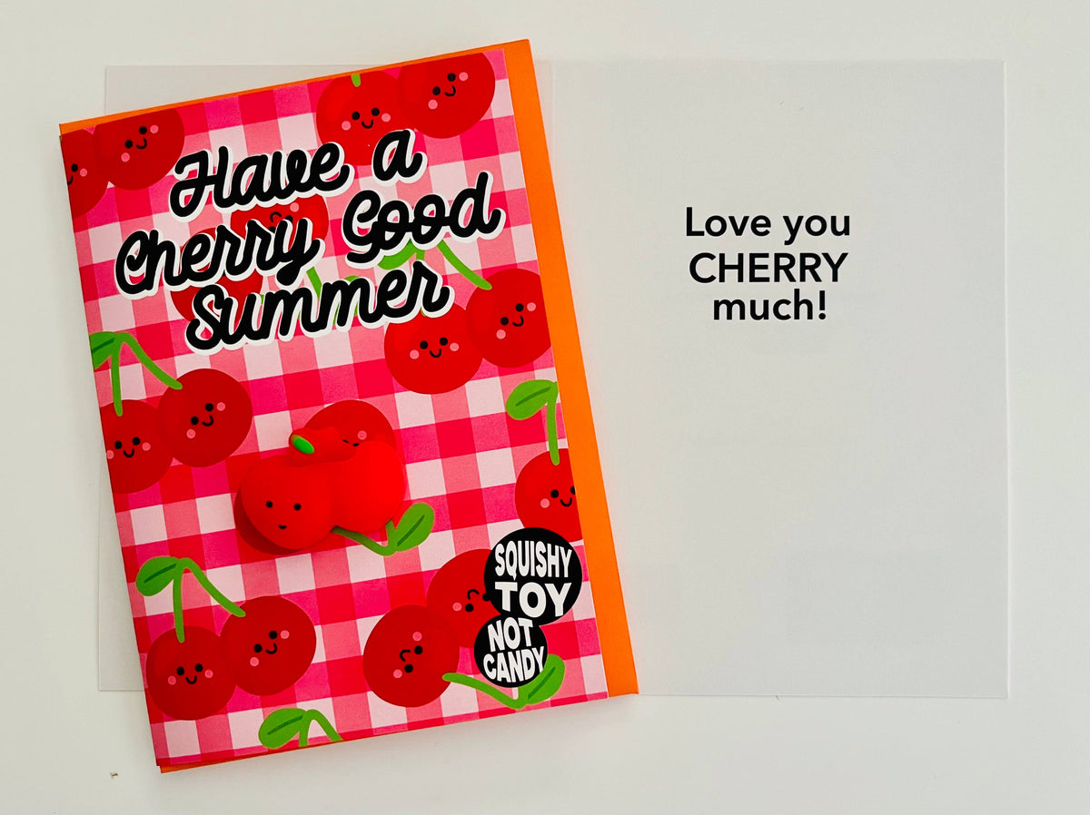 Have a Cherry Good Summer card with cherry gingham print, squishy cherry toy and inside message Love you CHERRY much