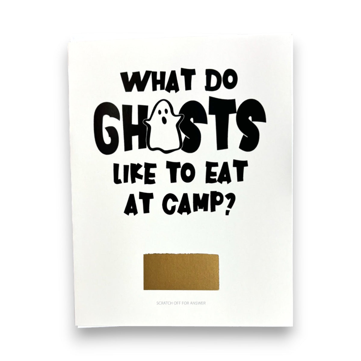 What Do Ghosts Like To Eat At Camp? Scratch-Off Joke Card - Bee Bee Designs