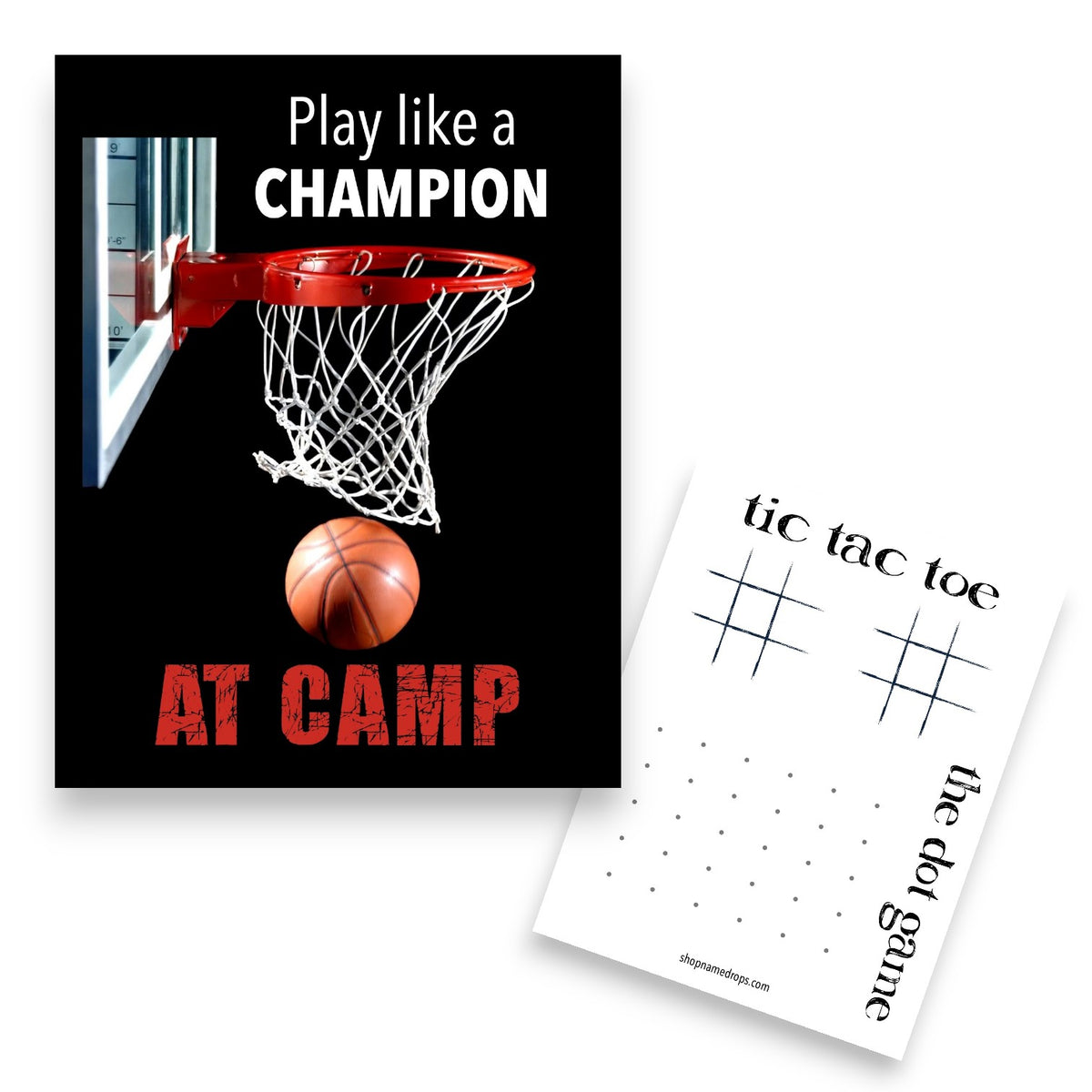 Champion Fun Camp Card with basketball and red hoop design on black background, text reads Play like a CHAMPION AT CAMP, shown with tic tac toe game card