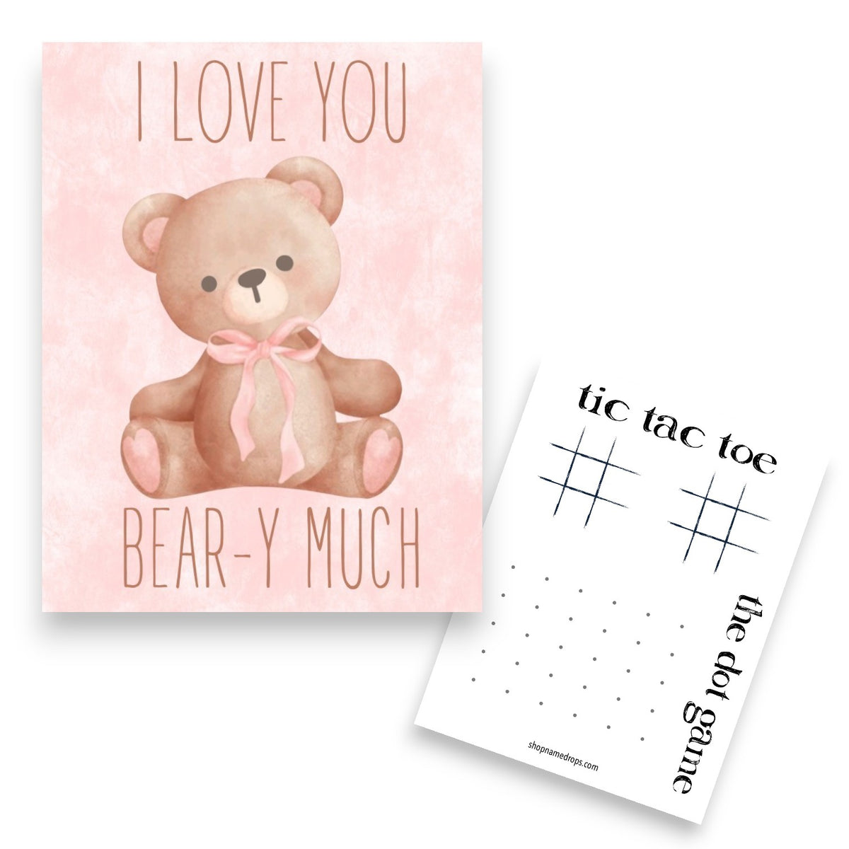 Pink bear fun camp card with watercolor teddy bear wearing pink bow and text I Love You Bear-y Much, shown with white card featuring tic tac toe and connect the dots games