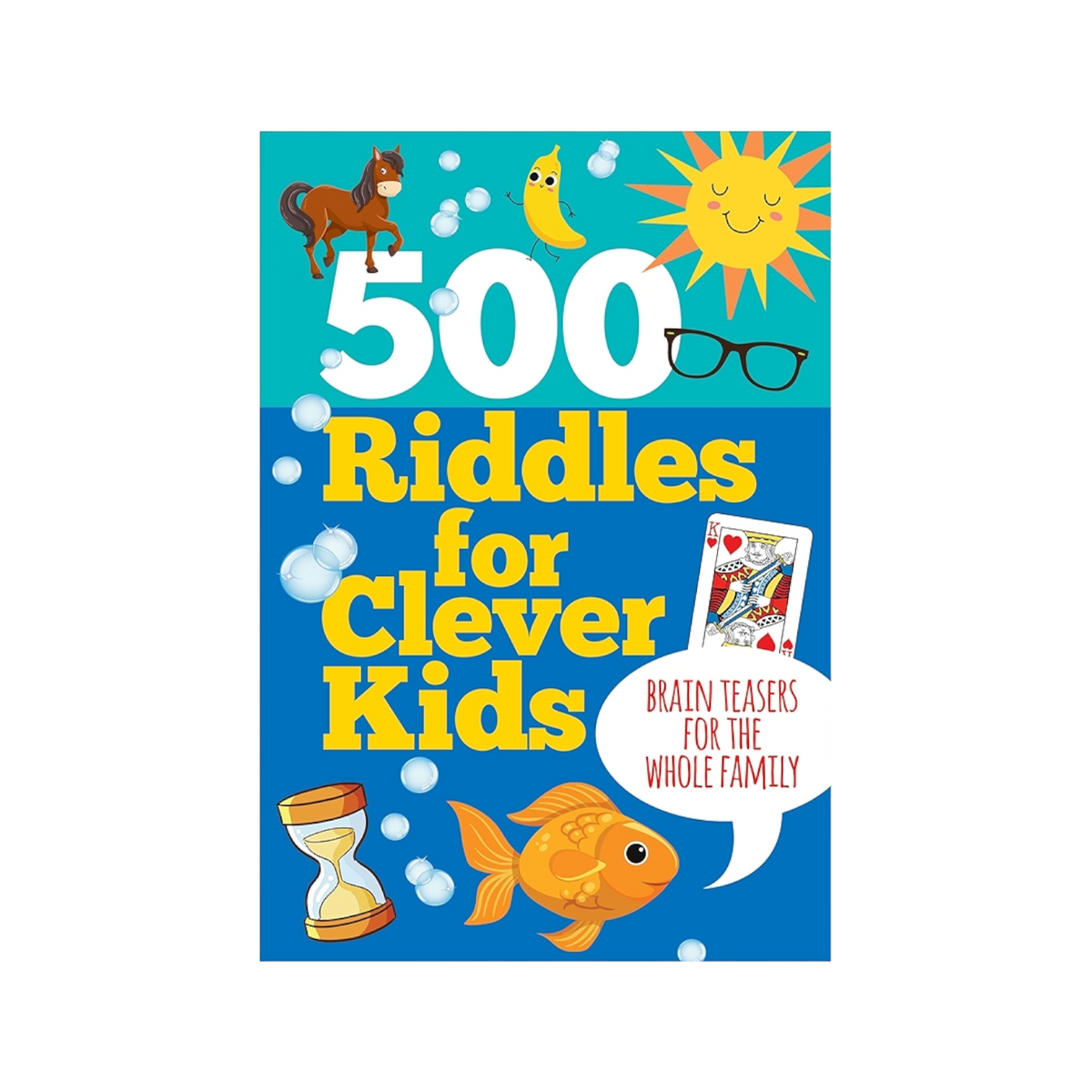 500 Riddles for Clever Kids book cover with a horse, banana, sun and goldfish