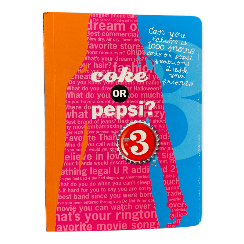 Coke or Pepsi? 3