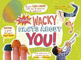 Totally Wacky Facts About YOU!